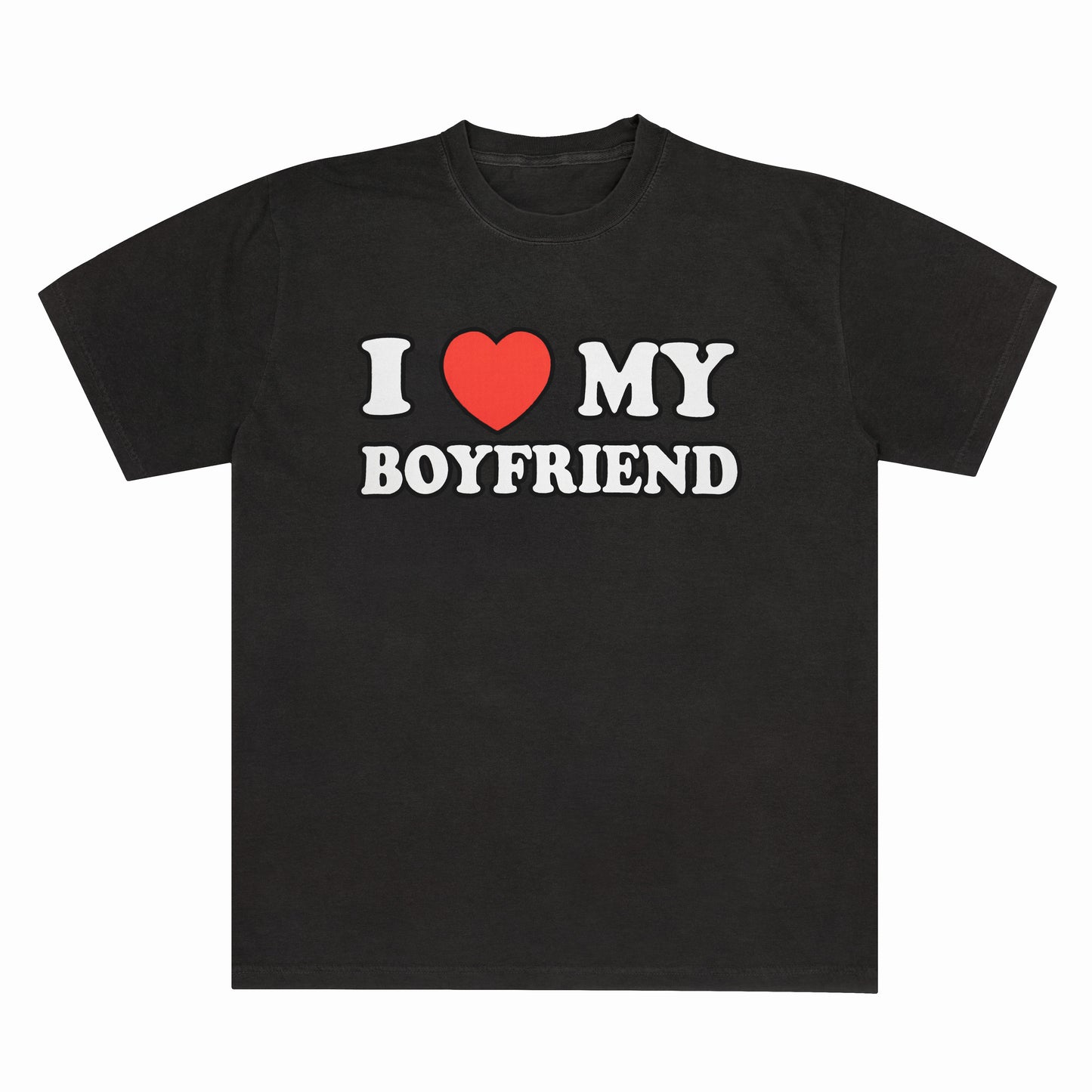 I LOVE MY BOYFRIEND TEE SHIRT