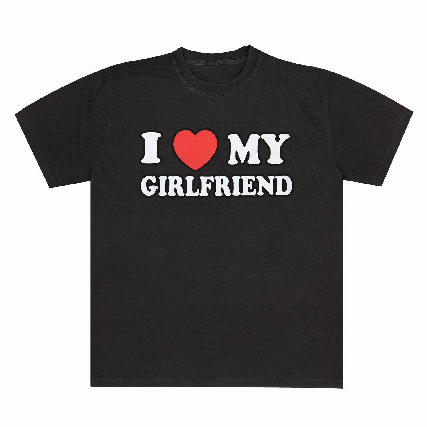 I LOVE MY GIRLFRIEND TEE SHIRT